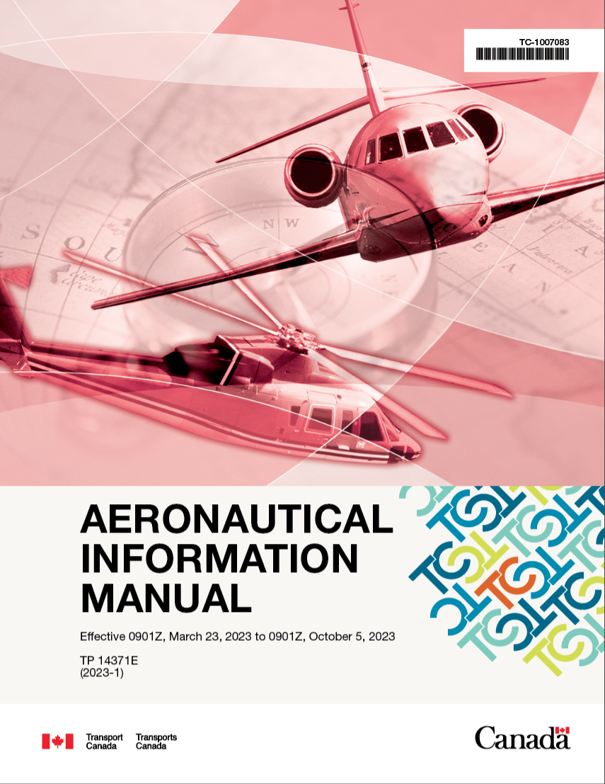 Transport Canada Aeronautical Information Manual (TC AIM) TP 14371